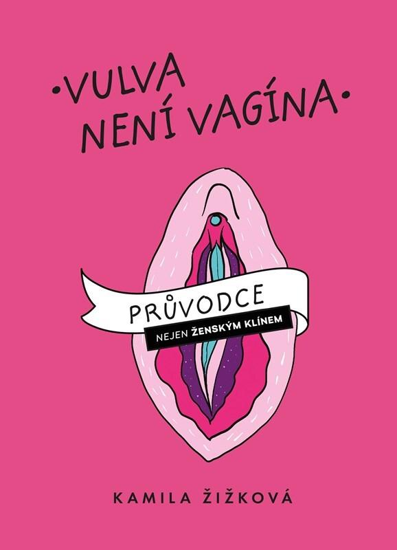 Kniha Vulva nie je vagína