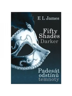 Erotické knihy - Fifty Shades Darker: Päťdesiat odtieňov temnoty - E. L. James - odstintemnoty