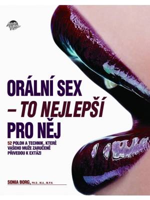 Erotické knihy - Orálny sex - To najlepšie pre neho - Sonia Borg - oralnisex-pronej